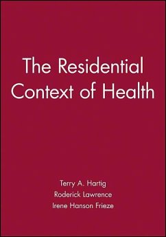 The Residential Context of Health - Hartig, Terry / Lawrence, Roderick J. (eds.)
