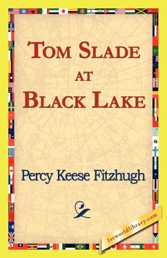 Tom Slade at Black Lake - Fitzhugh, Percy Keese