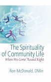 The Spirituality of Community Life