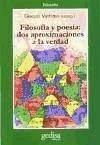 Filosofía y poesía : dos aproximaciones a la verdad