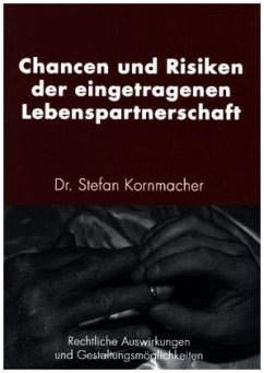 Chancen und Risiken der eingetragenen Lebenspartnerschaft - Kornmacher, Stefan