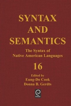 The Syntax of Native American Languages - Cook, Eung-Do / Gerdts, Donna B. (Volume ed.)