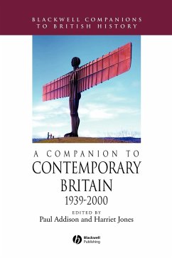 A Companion to Contemporary Britain 1939 - 2000 - ADDISON PAULJONES HARRIET