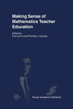 Making Sense of Mathematics Teacher Education - Fou-Lai Lin / Cooney, Thomas J. (Hgg.)