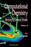 Computational Chemistry: Reviews of Current Trends, Vol. 6