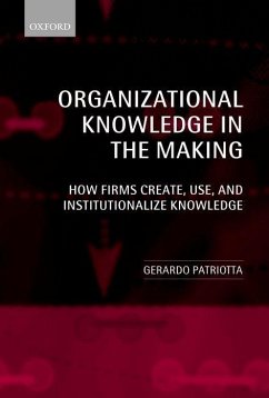 Organizational Knowledge in the Making - Patriotta, Gerardo