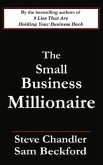 The Small Business Millionaire