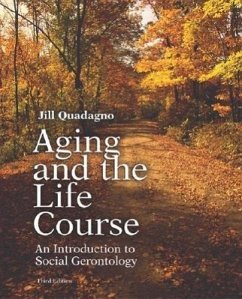 Aging and the Life Course with Making the Grade CD-ROM and Powerweb - Quadagno, Jill; Quadagno Jill