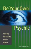 Be Your Own Psychic