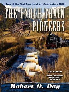 The Enoch Train Pioneers - Day, Robert O.