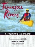 Tennessee Rivers: A Paddler's Guidebook