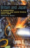 Britain and Japan: A Comparative Economic and Social History Since 1900