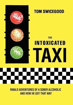 The Intoxicated Taxi - Swicegood, Tom