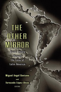 The Other Mirror - Centeno, Miguel Angel / Lopez-Alves, Fernando (eds.)