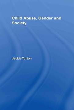 Child Abuse, Gender and Society - Turton, Jackie