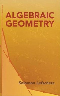 Algebraic Geometry - Lefschetz, Solomon