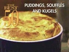 The Best 50 Puddings Souffles and Kugels - Meilach, Dona Z