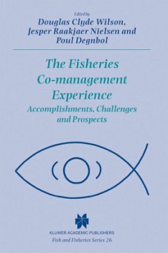 The Fisheries Co-management Experience - Wilson, Douglas Clyde / Nielsen, Jesper Raakjaer / Degnbol, Poul (Hgg.)