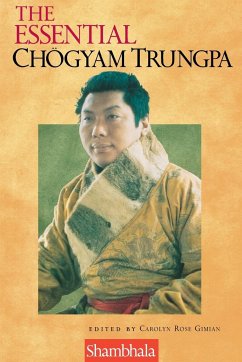 The Essential Chogyam Trungpa - Gimian, Carolyn Rose