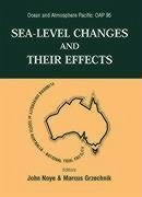 Sea Level Changes and Their Effects, Ocean and Atmosphere Pacific: Oap 95 - Noye, John