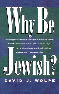 Why Be Jewish? - Wolpe, David J.