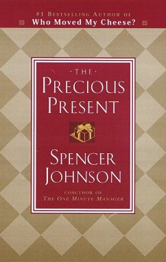The Precious Present - Johnson, Spencer, M.D.