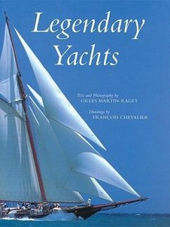 Legendary Yachts - Martin-Raget, Gilles