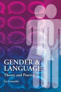 Gender and Language Theory and Practice - Litosseliti, Lia