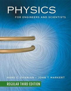 Physics for Engineers and Scientists - Ohanian, Hans C; Markert, John T