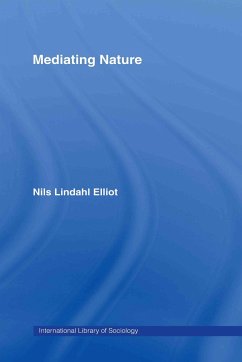 Mediating Nature - Lindahl Elliot, Nils