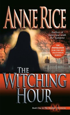 The Witching Hour - Rice, Anne