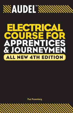 Audel Electrical Course for Apprentices and Journeymen - Rosenberg, Paul