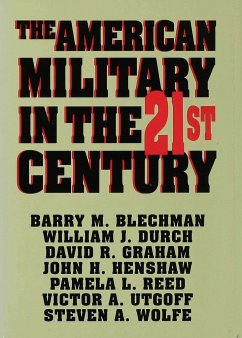 The American Military in the Twenty First Century - Blechman, Barry M.