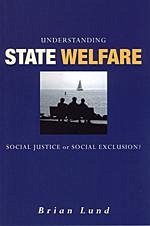 Understanding State Welfare - Lund, Brian