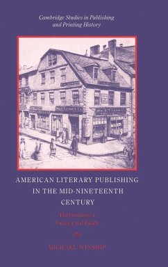 American Literary Publishing in the Mid-nineteenth Century - Winship, Michael