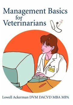 Management Basics for Veterinarians - Ackerman, Lowell