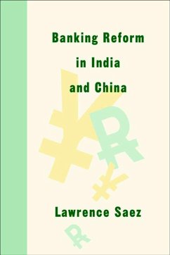 Banking Reform in India and China - Saez, Lawrence