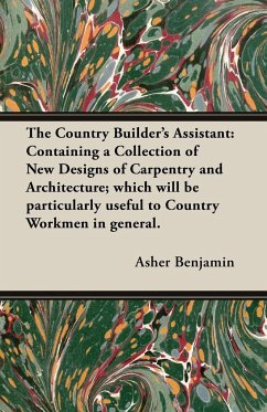 The Country Builder's Assistant - Benjamin, Asher
