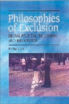 Philosophies of Exclusion: Liberal Political Theory and Immigration - Cole, Phillip