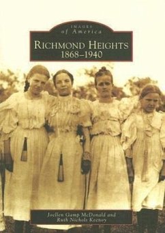 Richmond Heights: 1868-1940 - Gamp McDonald, Joellen; Keenoy, Ruth Nichols