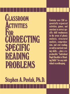 Classroom Activities for Correcting Specific Reading Problems - Pavlak, Stephen A