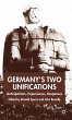 Germany's Two Unifications - Bild 1