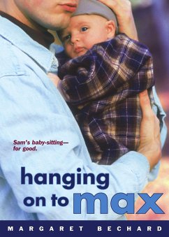 Hanging on to Max - Bechard, Margaret