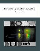 Tailored optical properties of microstructured fibers - Schreiber, Thomas