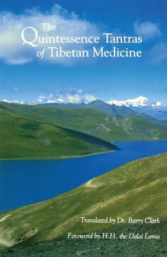 The Quintessence Tantras of Tibetan Medicine