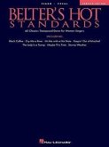 Belter's Hot Standards - Updated Edition: 45 Classics Transposed Down for Women Singers