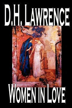 Women in Love by D. H. Lawrence, Fiction, Classics - Lawrence, D. H.