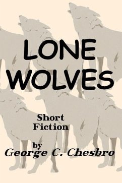 Lone Wolves - Chesbro, George C.
