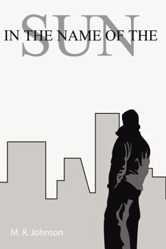 In The Name Of The Sun - Johnson, M. R.