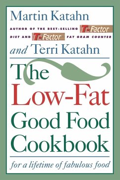 Low-Fat Good Food Cookbook - Katahn, Martin; Katahn, Terri